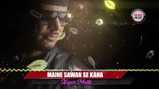 Maine Sawan Se Kaha (Cover)| Xagar Malik |Kmi Music Videos