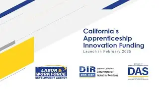 California's Apprenticeship Innovation Funding Information Session