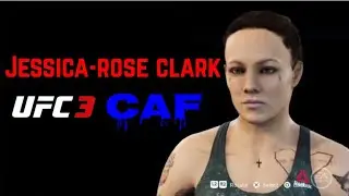 Jessica-Rose Clark - EA UFC 3 - CAF