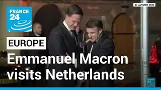 Macron visits Netherlands amid row over China comments &bull; FRANCE 24 English