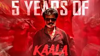 5 Years Of Kaala | Superstar Rajnikanth | Huma Qureshi | Pa Ranjith | Santhosh Narayanan | June 7