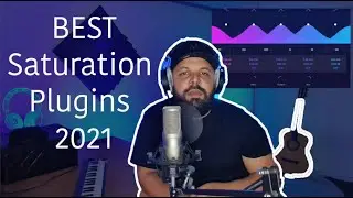BEST SATURATION PLUGINS 2021 FOR VOCALS | SECRET SAUCE FOR PROFESSIONAL SOUNDING VOCALS
