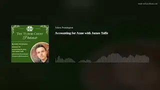 Accounting for Anne with James Taffe