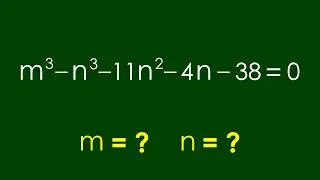 Интересная алгебраическая задача | Математическая олимпиада m=? n=?