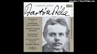 B&eacute;la Bart&oacute;k : Hungarian Sketches for orchestra Sz. 97 (1931)
