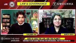 India's Law & Governance on Environment - Kanchi Kohli in conversation with Vimlendu Jha
