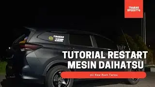 Tutorial Restart Mesin Daihatsu All New Terios