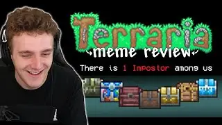 There is 1 Imposter Among Us... Terraria Meme Review #9