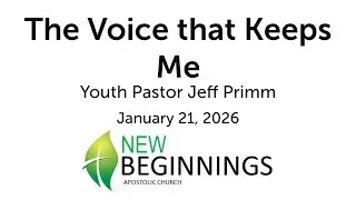 The Voice that Keeps Me, Wednesday, January 21, 2026