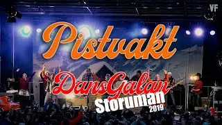 Pistvakts Sista Uppträdande - Dansgalan 2019 Storuman