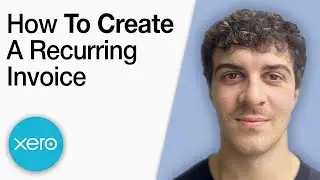 Xero Invoices - How to Create a Recurring Invoice [2025 Full Guide]
