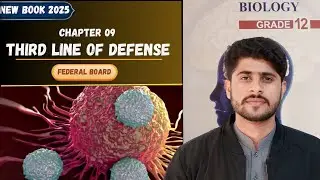 3rd Line of Defense Class 12 Federal Board | Chapter 9 Immunity | FBISE New Syllabus