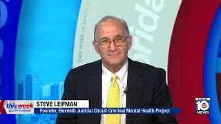 This Week In South Florida: Steve Leifman