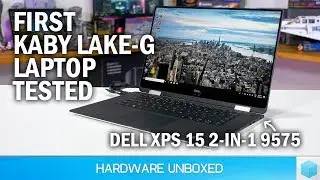 Dell XPS 15 2-in-1 Review, The First Kaby Lake-G Laptop Tested