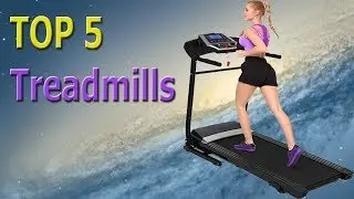 TOP 5 Best Treadmills for Home