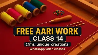 Class 14 ✨FREE Aari Work Class | Basic to Advance Aari Stitches | Tamil Tutorial✨
