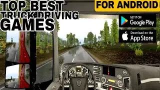 Top 5 best driving truck simulator games || Best truck driving simulator games of 2024