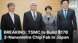 BREAKING: TSMC to Build $17B 3-Nanometre Chip Fab in Japan, Boosting AI & Supply Chain Security|AC1B