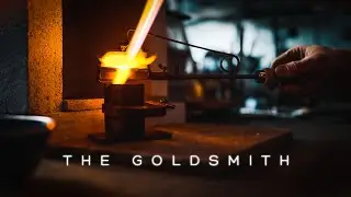 CINEMATIC BROLL |&nbsp;THE GOLDSMITH | Sony A7SIII