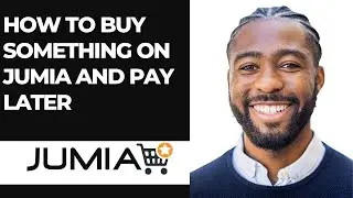 HOW TO BUY SOMETHING ON JUMIA AND PAY LATER