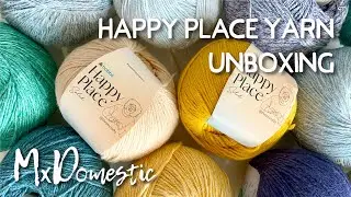 Happy Place Yarn Unboxing with Mx Domestic - @TLYarnCrafts x @Hobbiicom