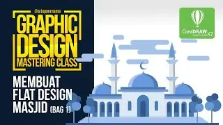 TUTORIAL CORELDRAW #18 Membuat Flat Design Masjid (Bagian 1)