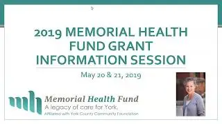 2019 Memorial Health Fund Grant Info Sessions