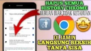Cara Hapus Historis Pencarian Google Chrome Di Semua Hp Android 