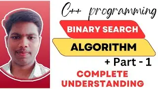 Binary Search Algorithm || Part-1 || DSA tutorials C++
