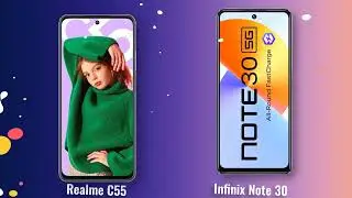 Realme C55 vs Infinix Note 30 Full Comparison AndroidVerse