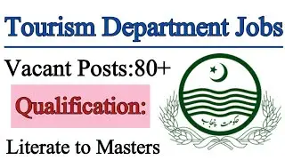 Tourism Department Punjab Vacancies 2022 | Department Of Tourist Services DTS Jobs 2022