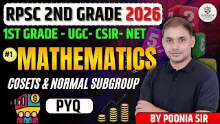 📘 1st Grade | 2nd Grade | Cosets & Normal subgroup PYQ  -1    | PYQ