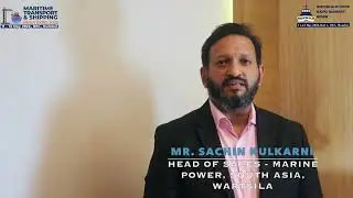 Views of 𝗠𝗿. 𝗦𝗮𝗰𝗵𝗶𝗻 𝗞𝘂𝗹𝗸𝗮𝗿𝗻𝗶 of Wartsila on the Maritime Trade Exhibitions
