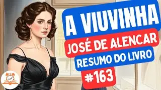 A Viuvinha - Jos&eacute; de Alencar | Resumo do Livro | RoletaDoLivro #163