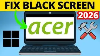 How to Fix Acer Laptop Black Screen But Turns On - 2026