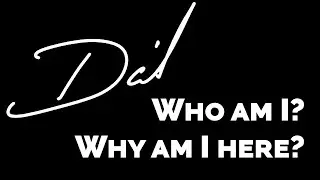 David Stidham - Who am I?  Why am I here?