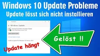 Windows 10 Update Probleme 🔥️ h&auml;ngt und l&auml;sst sich nicht installieren 🔥️ Fehler