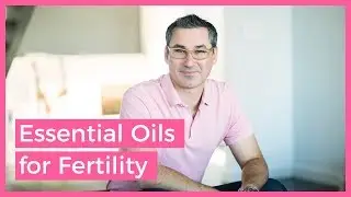 Using Essential Oils for Fertility with Jodi Cohen 🌱 | Marc Sklar, The Fertility Expert
