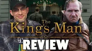 The King's Man - Review!