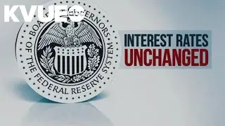 Federal Reserve keeps interest rates unchanged