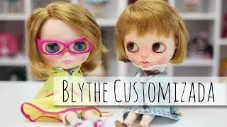 Blythe Customizada, uma boneca única para você!