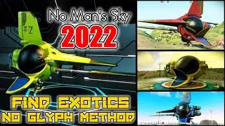 No Man's Sky - How to find Exotic Ships in No Mans Sky - No Portal Glyphs Needed !! Easy !!! 2022