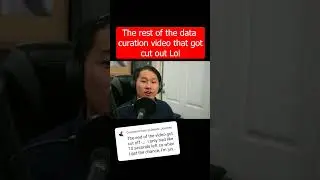Finishing the Data Curation Video...