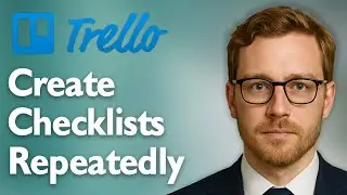 How To Create Checklists Repeatedly In Trello [2025 Guide]