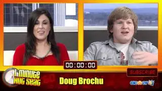 1 Minute Hot Seat - Doug Brochu In The Hot Seat