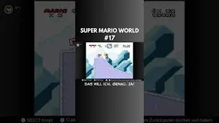 Let's Play SUPER MARIO WORLD #17