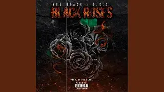 Black Roses (feat. Seven Cities Syndicate)