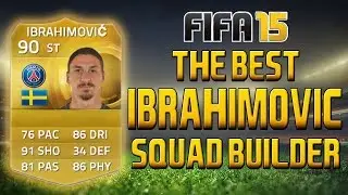 ZLATAN IBRAHIMOVIC SQUAD FIFA 15 Ultimate Team - Hybrid Squad Builder