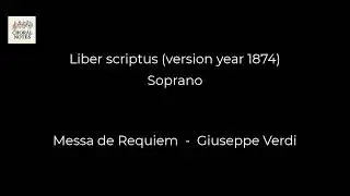 Liber scriptus version year 1874   Soprano   Messa de Requiem   Giuseppe Verdi