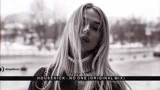 Housenick  - No One (Original Mix)